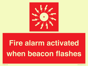 Fire alarm activated when beacon flashes